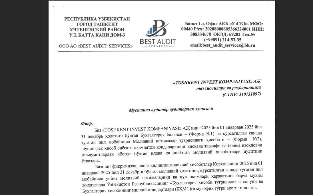 The company “BEST AUDIT SERVICES” LLC conducted an audit of the financial activities of “TOSHKENT INVEST KOMPANIYASI” JSC